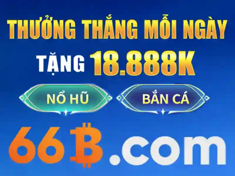 Các sản phẩm và dịch vụ cốt lõi của nhận thưởng 66b
